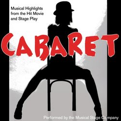 Cabaret: Musical Highlights from the Hit Stage Play and Movie