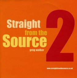 Vol. 2-Straight from the Source