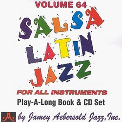 Vol. 64, Salsa Latin Jazz For All Instruments (Book & CD Set)