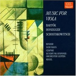 Music for Viola: Bartók, Honegger, Schostakowitsch