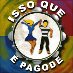 Isso Que E Pagode