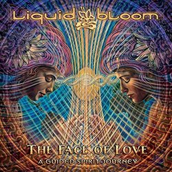 The Face of Love: A Guided Spirit Journey