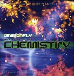 Dragonfly Presents: a Better Life Through Chemistry