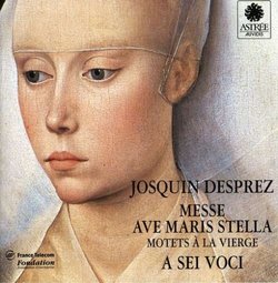 Desprez: Messe Ave Maris Stella; Motets à la Vierge