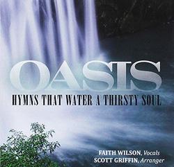 Oasis: Hymns That Water A Thirsty Soul