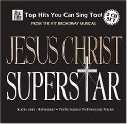 Sing The Broadway Musical JESUS CHRIST SUPERSTAR (Accompaniment 2-CD Set)