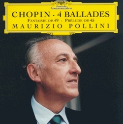 Chopin: 4 Ballades; Fantaisie, Op. 49; Prelude, Op. 45