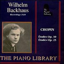 Wilhelm Backhaus Plays Chopin (Rec. 1928)