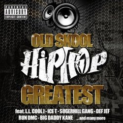 Old Skool Hip Hop-Greatest