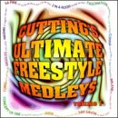 Cutting's Ultimate Freestyle Medleys: Vol. 1