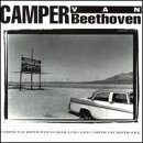 Camper Van Beethoven is Dead.  Long Live Camper Van Beethoven.