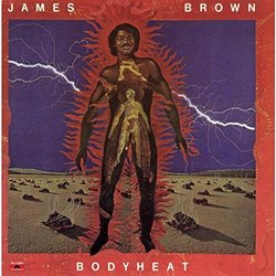 Bodyheat by James Brown