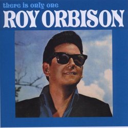 There Is Only One Roy Orbison