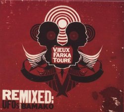 Vieux Farka Toure Remixed: UFOs Over Bamako