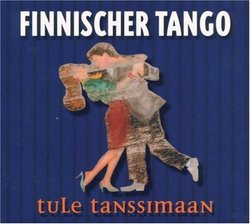 Finnischer Tango V.1: Tule Tanssimaan