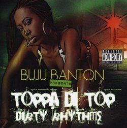 Toppa Di Top & Dirty Rhythms