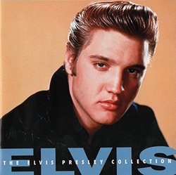 The Elvis Presley Collection: Treasures 1953-1958