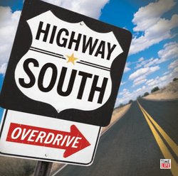 Highway South: Overdrive