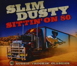 Sittin' On 80: 80 Aussie Truckin' Classics