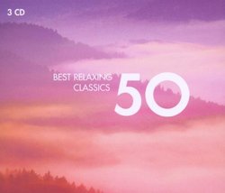Best Relaxing Classics 50