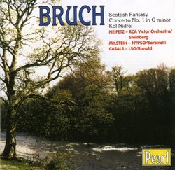 Max Bruch: Scottish Fantasy; Concerto No. 1; Kol Nidrei