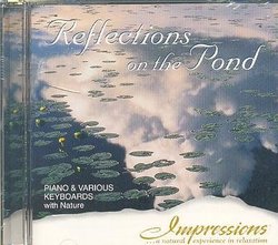 Reflections on the Pond [Audio CD] Spencer Brewer, piano; Kit Walker, keyboards