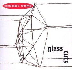 Glasscuts, Philip Glass Remixed