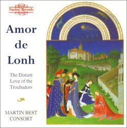 Amor de Lonh: The Distant Love of the Troubadours
