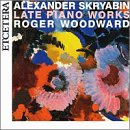 Alexander Scriabin: Late Piano Works