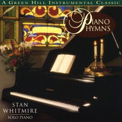 Piano Hymns: Stan Whitmire, Solo Piano