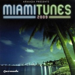 Armada Presents: Miami Tunes 2009