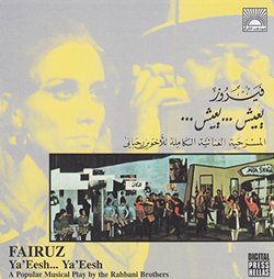 Fairuz - Ya Eesh Ya Eesh