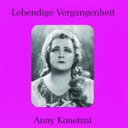 Lebendige Vergangenheit: Anny Konetzni