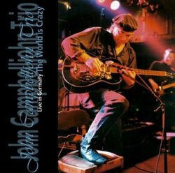 World Is Crazy by John Campbelljohn Trio (2003-04-07)