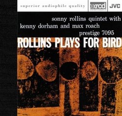 Rollins Plays for Bird (XRCD)