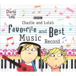 Charlie & Lola's Favourite & Best Music Record