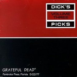 Dick's Picks, Vol. 3: Sportatorium, Pembroke Pines, FL, 5/22/77