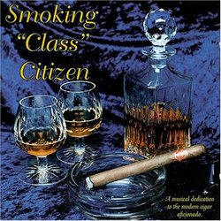 Smoking Class Citizen