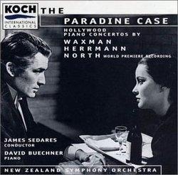 The Paradine Case: Hollywood Piano Concertos by Waxman, Herrmann, & North