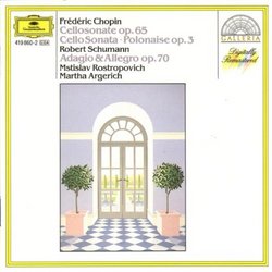 Chopin: Cello Sonata; Polonaise Op.3; Schumann: Adagio & Allegro [Germany]