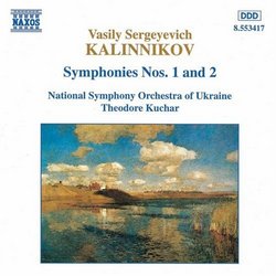 Kalinnikov: Symphonies Nos. 1 & 2