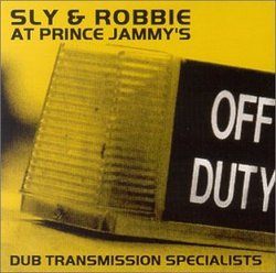 Dub Transmission Specialists: At Prince Jammy's