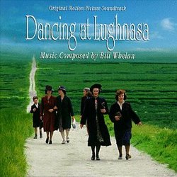 Dancing At Lughnasa: Original Motion Picture Soundtrack
