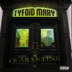 Quarantine by Tyfoid Mary (2004-04-13)