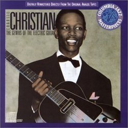 Charlie Christian - The Genius of the Electric Guitar
