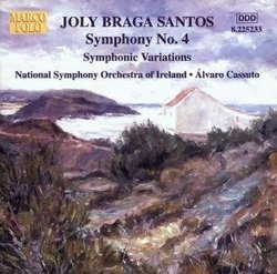 Braga Santos: Symphony No. 4 ; Symphonic Variations