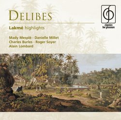 Delibes: Lakme (Highlights)