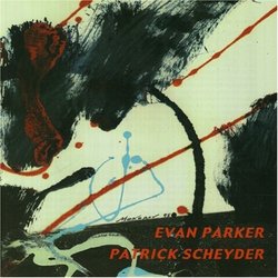 Evan Parker & Patrick Scheyder