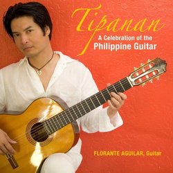 Tipanan - A Celebration of the Philippine Guitar