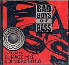 Bad Boys of Bass